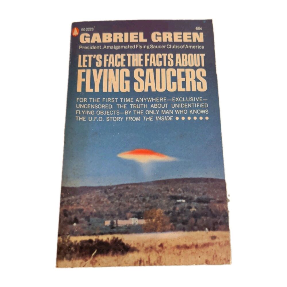 Lets Face the Facts About Flying Saucers by Gabriel Green 1967 1st Edition PB